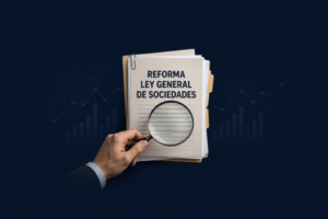 Reforma de la Ley de Sociedades: qué cambia